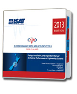 ISAT’s 2013 New Zealand Design, Installation & Inspection Manual in conformance with NZS 4219: NZS 1170.5